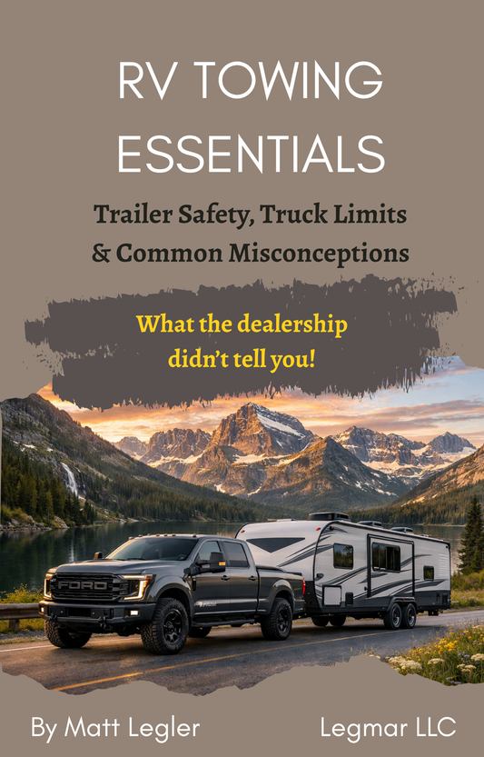 RV Towing Essentials: Understanding Trailer Safety, Truck Limits & Common Misconceptions (Digital eBook)